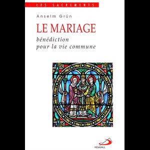 Mariage, Le: bénédiction pour la vie commune (French book)
