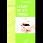 Santé un défi spirituel, La (French book)