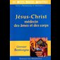 Jésus-Christ médecin des âmes et des corps (French book)