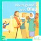 Sel de vie - Vis et grandis avec Dieu (Dès 7 ans)