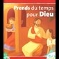 Sel de vie - Prends du temps pour Dieu (Dès 7 ans)