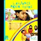 Sel de vie - L'Alliance pour vivre (dès 9 ans)