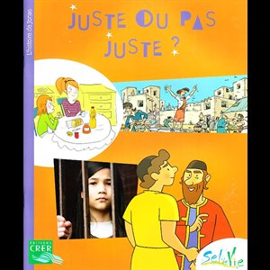 Sel de vie - Juste ou pas juste? (dès 9 ans)
