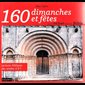 160 dimanches et fêtes pour entrer dans la Bible