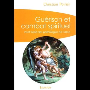 Guérison et combat spirituel (French book)