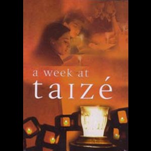 DVD A week at Taizé