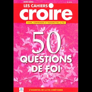HSCahiers Croire / 50 questions de foi (French book)