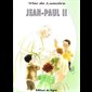 Jean-Paul II (Vies de lumière)