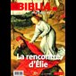 Revue Biblia 2, #10 - La rencontre d'Élie (French book)