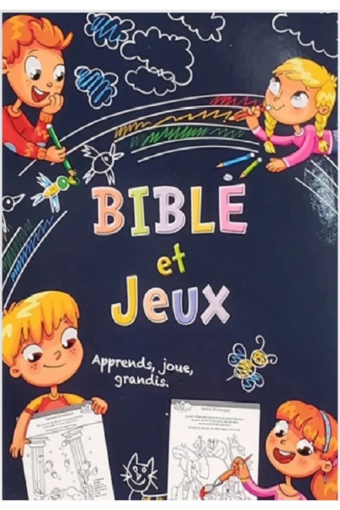 Bible et jeux - Apprends joue, grandis Bible et jeux - Apprends joue, grandis