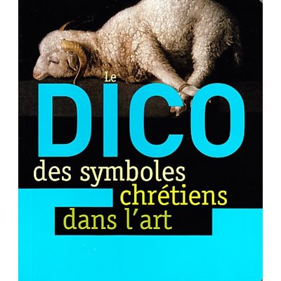 Dico des symboles chrétiens dans l'art, Le (French book)