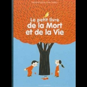 Petit livre de la Mort et de la Vie, Le (French book)