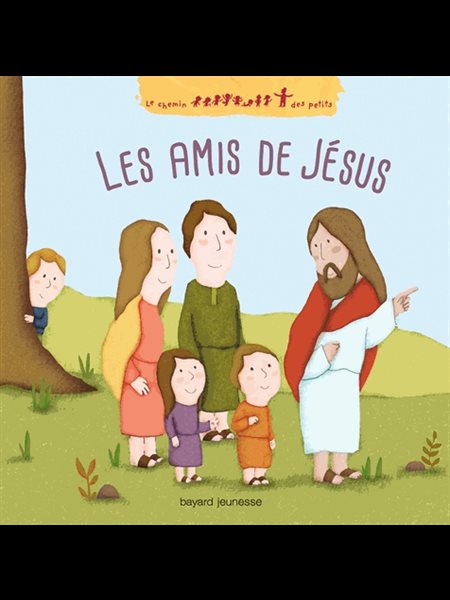 Amis (les) de Jésus Amis (les) de Jésus