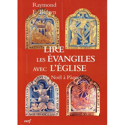 Lire les Évangiles avec l'Église: De Noel à Pâques