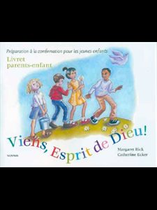 Viens, Esprit de Dieu! - livret parents-enfant