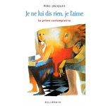 Je ne luis dis rien, je l'aime Je ne luis dis rien, je l'aime