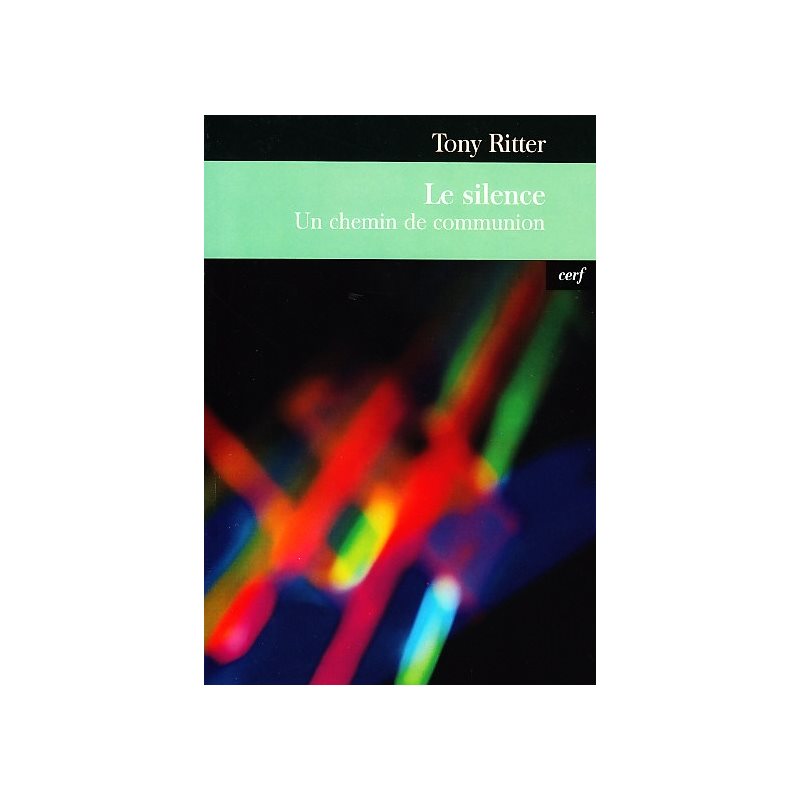 Silence - Un chemin de communion, Le Silence - Un chemin de communion, Le