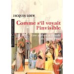 Comme s'il voyait l'invisible Comme s'il voyait l'invisible