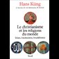 Christianisme et les religions du monde, Le