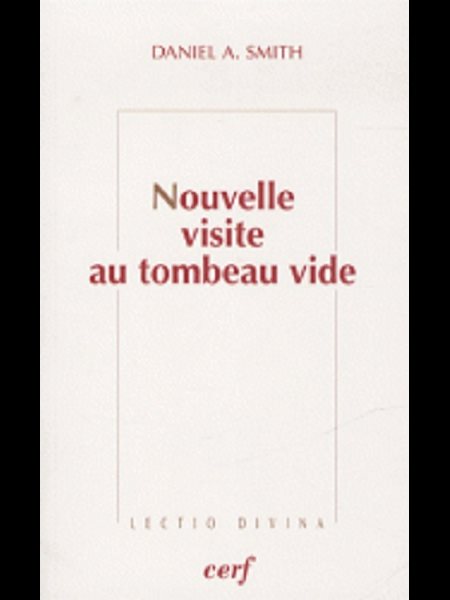 Nouvelle visite au tombeau vide Nouvelle visite au tombeau vide