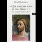 Qui sont ma mère et mes frères? (French book) Qui sont ma mère et mes frères? (French book)