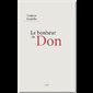 Bonheur du Don, Le (French book) Bonheur du Don, Le (French book)