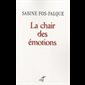 Chair des émotions, La (French book) Chair des émotions, La (French book)