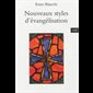 Nouveaux styles d'évangélisation (French book)