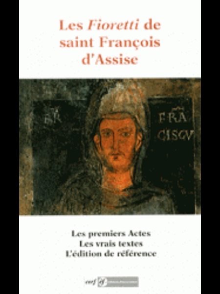 Fioretti de saint François d'Assise (French book) Fioretti de saint François d'Assise (French book)