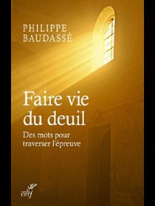 Faire vie du Deuil - Des mots pour l'épreuve