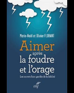 Aimer après la foudre et l'Orage