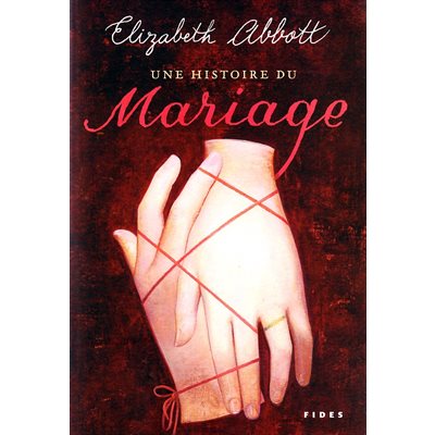 Histoire du mariage, Une
