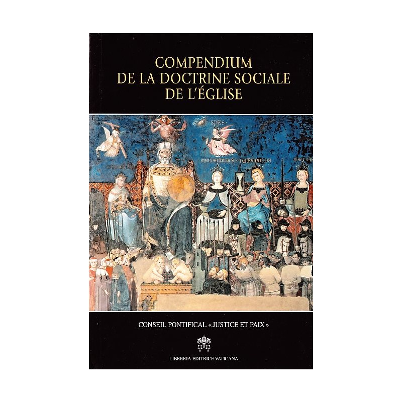 Compendium de la doctrine sociale de l'église (French book) Compendium de la doctrine sociale de l'église (French book)
