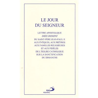 Jour du Seigneur, Le (Dies Domini)