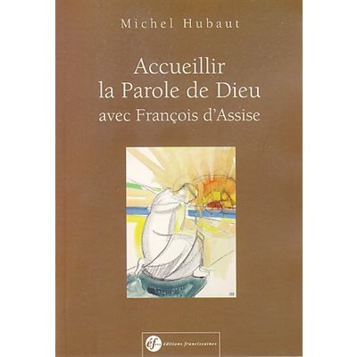 Accueillir la Parole de Dieu