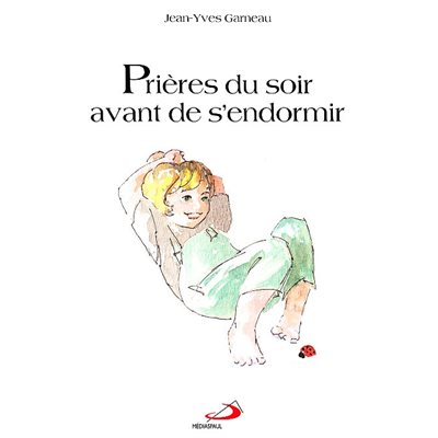Prières du soir avant de s'endormir