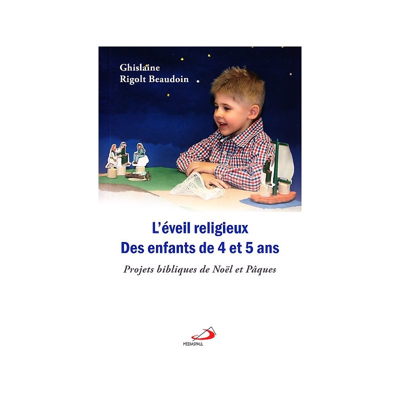 Éveil religieux des enfants de 4 et 5 ans, L' Éveil religieux des enfants de 4 et 5 ans, L'