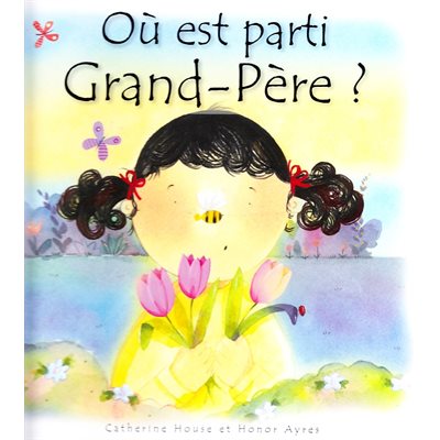 Ou est parti Grand-Père?