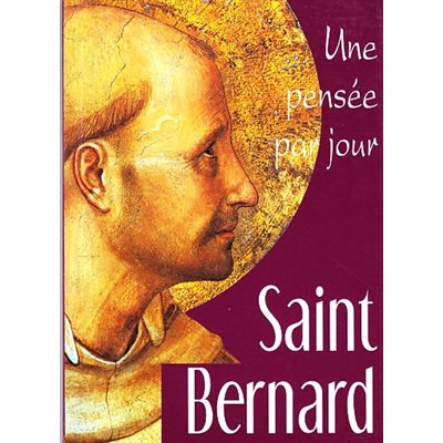 Saint Bernard: Une pensée par jour