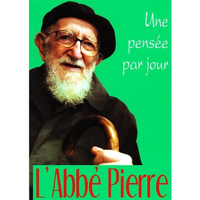 Abbé Pierre, L': Une pensée par jour