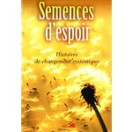 Semences d'espoir - Histoires de changement systémique