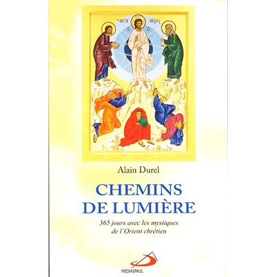 Chemins de lumière - 365 jours avec les mystiques... Orient