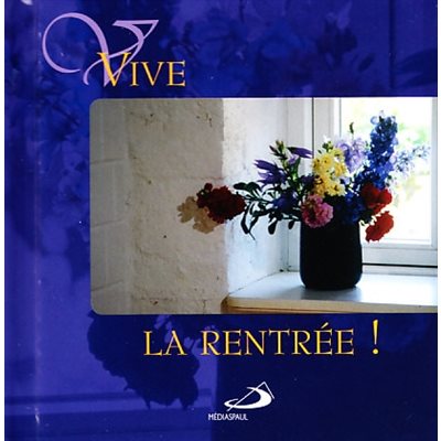 Vive la rentrée!