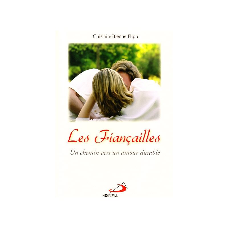 Fiançailles, Les : Un chemin vers un amour... (French book) Fiançailles, Les : Un chemin vers un amour... (French book)