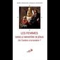 Femmes dans le ministère de Jésus, Les
