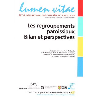 Regroupements paroissiaux, Les - Bilan et perspectives