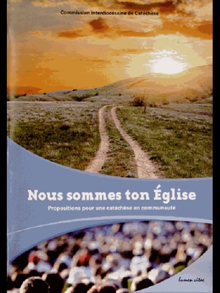 Nous sommes ton Église (French book) Nous sommes ton Église (French book)