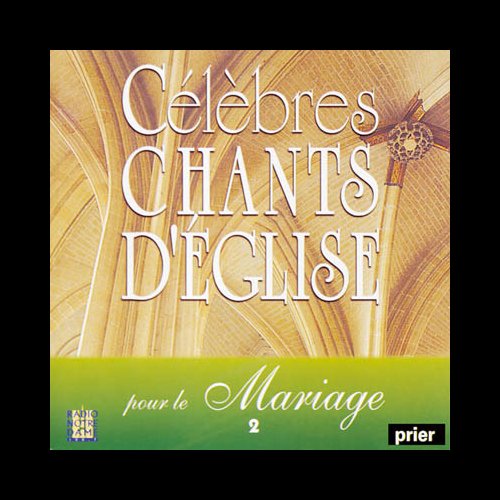 CD Célèbres chants d'église pour le mariage vol