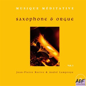 CD Saxophone et orgue volume 1
