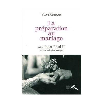 Préparation au mariage selon Jean-Paul II et la théo. corps